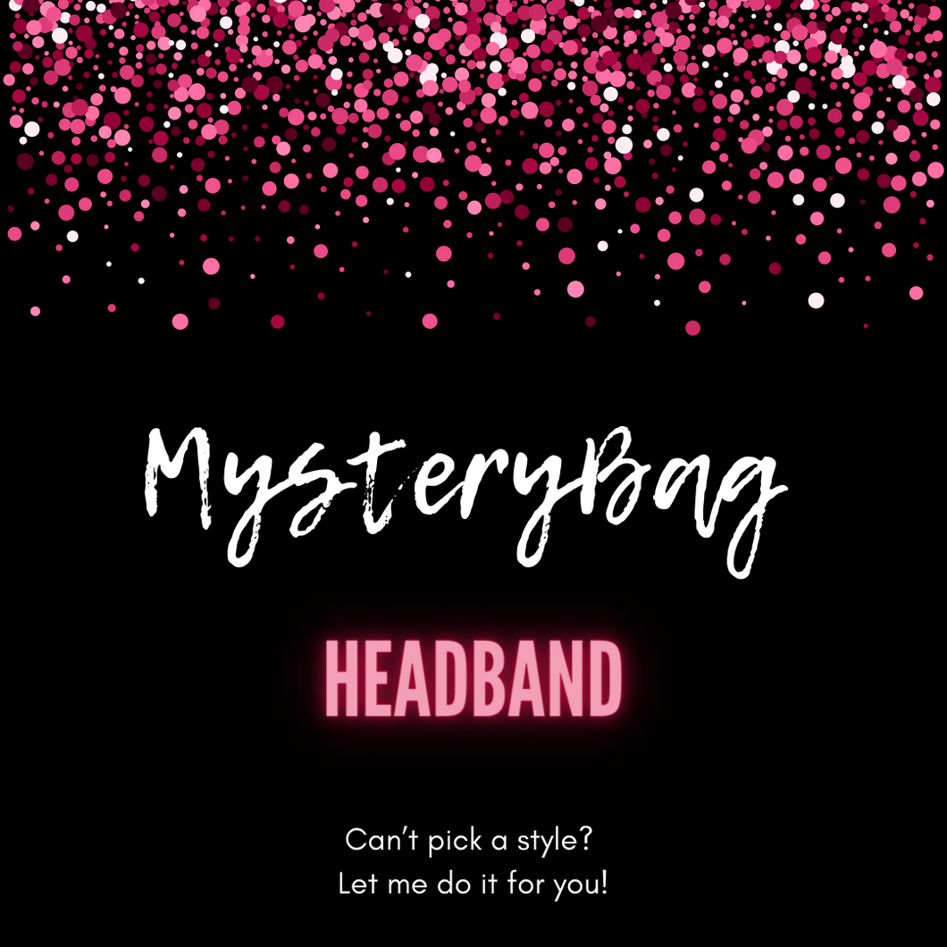 Mystery Bag - Headband